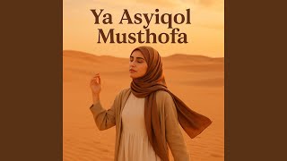 Download lagu Ya Asyiqol Musthofa mp3