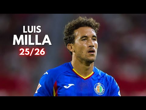 Luis Milla - Highlights Goals Assists & Skills | Getafe 2026 | La Liga 25/26 | HD
