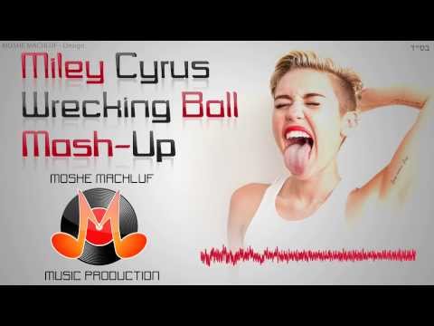 Miley Cyrus ft. Sick Individuals - Wrecking Ball (Moshe Machluf Mashup)