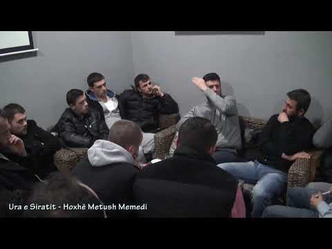 Ura e Siratit (pyetje) - Hoxhë Metush Memedi