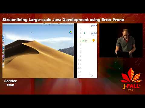 J-Fall 2021: Sander Mak - Streamlining large-scale Java development using Error Prone