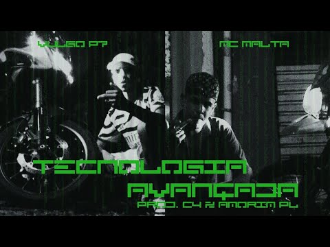 Tecnologia Avançada - MC Malta e Vulgo P7 (Vídeoclipe Oficial) Amorim PL e C4