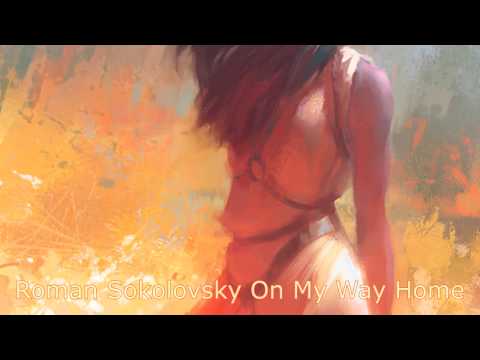 Roman Sokolovsky - On My Way Home (Original mix)