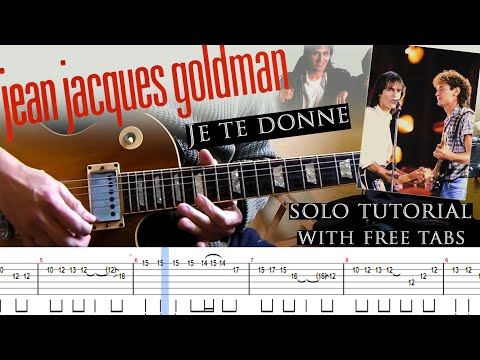 Jean-Jacques Goldman - Je te donne guitar solo lesson (with tablatures and backing tracks)