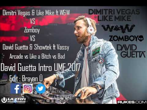 Arcade vs Like a Bitch vs Bad - David Guetta (INTRO UMF 2017) [Brayan Ü Remake & Edit]
