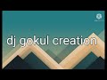 Kumudhampol Song Mixx By Dj Gokul
