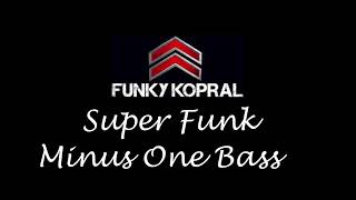 Download lagu Funky Kopral Super Funk no Bass HD Audio mp3 Download lagu Funky Kopral Super Funk no Bass HD Audio mp3