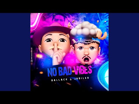 No Bad Vibes