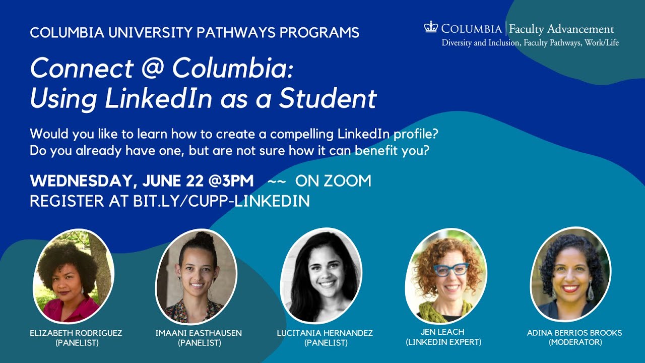 CUPP | Connect @ Columbia: Using LinkedIn as a Student (6/22/2022)