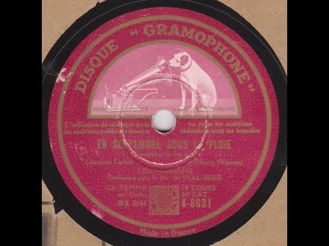 Léo Marjane   " en Septembre sous la pluie " version   1937
