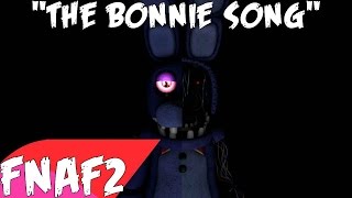 (SFM) &quot;The Bonnie Song&quot; Song Created By: Groundbreaking