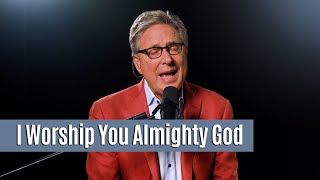 I Worship You Almighty God (Acoustic) - Don Moen