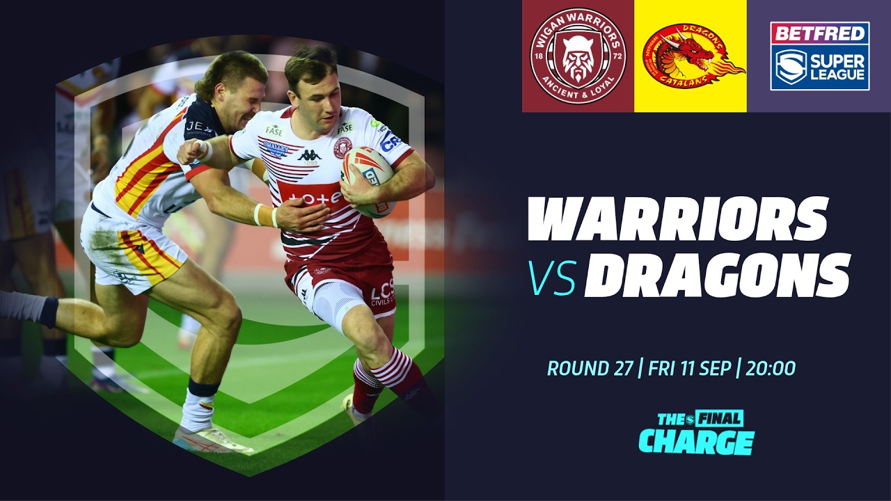 Highlights | Wigan Warriors V Catalans Dragons | 2026 Betfred Super League | Round 27