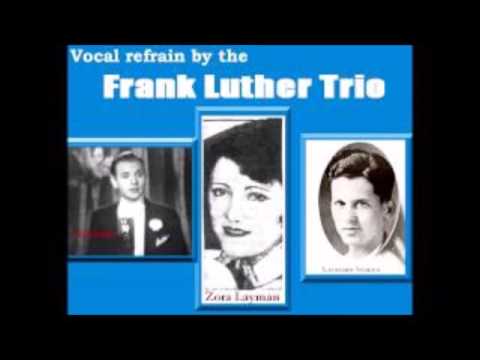 Frank Luther Trio - Blue Eyed Ellen (c.1936).