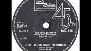 4 Tops – “Don’t Bring Back Memories” (UK Tamla Motown) 1969