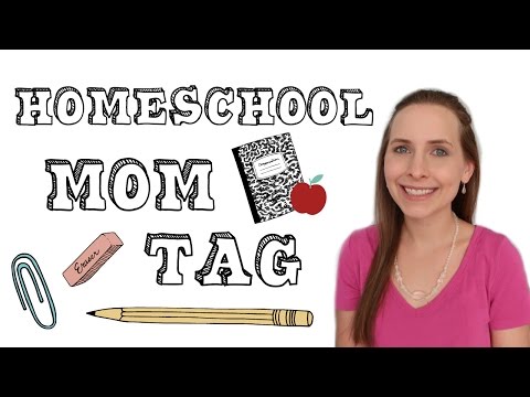HOMESCHOOL MOM TAG Video