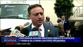 Procurador asegura Ministerio Público se fortalece y trabaja de la mano con otros organismos