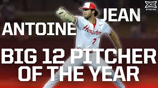 2025 Big 12 Pitcher of the Year: Houston's Antoine Jean