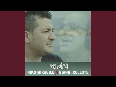 Amici lontani (feat. Gianni Celeste)