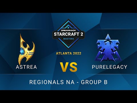 SC2 - Astrea vs PureLegacy - DreamHack SC2 Masters: Atlanta 2022 - Group B - NA