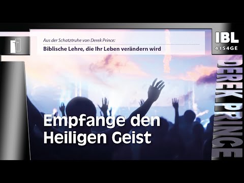 30 Grundsteine – Die Gaben des Geistes anwenden – Teil 1 – Empfange den Heiligen Geist (Teil 16/30)