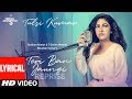 LYRICAL Teri Ban Jaungi Reprise Version Tulsi Kumar Kabir Singh