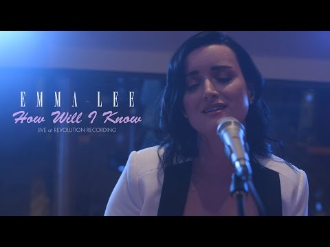 Emma-Lee - How Will I Know (Live at Revolution)
