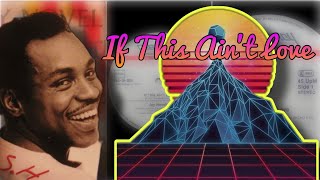 If This Ain't Love by Jay Novelle | 80s Freetyle