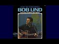 Bob Lind - You Should Have Seen It