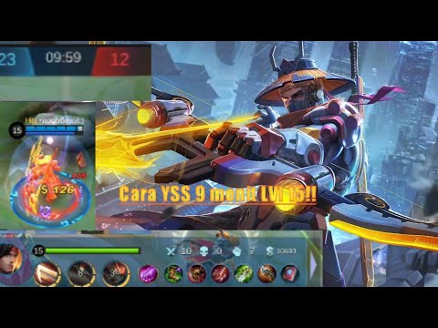 Cara cepat Farming YSS 9 menit LVl 15!! auto Win Pastinya!-Mobile legends