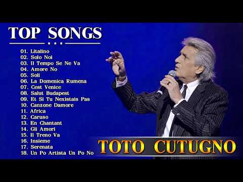 Toto Cutugno Greatest Hits Collection 2020 - The Best of Toto Cutugno Full Album