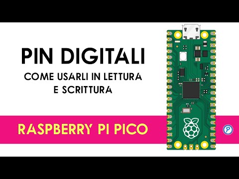 Pin digitali su Raspberry Pi Pico: come usarli e pilotare LED e Pulsante - Tutorial ITA
