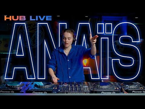 Anaïs | HUB LIVE