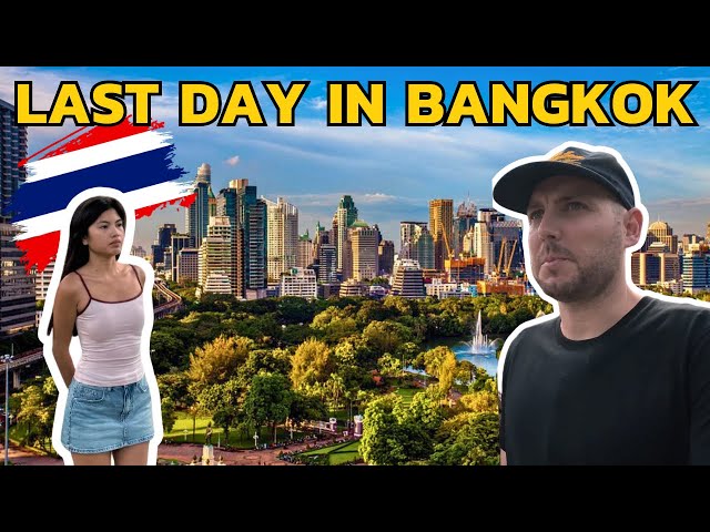 Travel vlog - Last Day in Bangkok! 🇹🇭