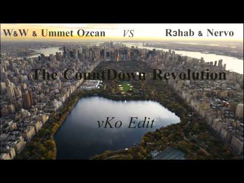 W&W & Ummet Ozcan VS R3hab & Nervo VS Hardwell & MAKJ - The CountDown Revolution (vKo Edit)