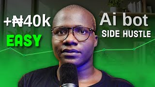 I found a bot that can help make money online | 5 ways to make money online in Nigeria
