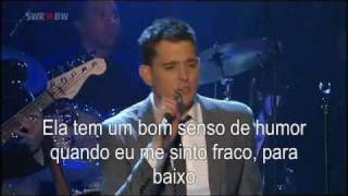 Michael Bublé - Crazy Love tradução- legendado