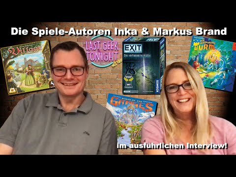 Ep11 - Spiele-Autoren Inka & Markus Brand - Exit, Village, Andor Junior - Last Geek Tonight
