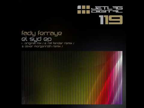 Fady Ferraye - El Syd (Raf Fender Remix) - Jetlag Digital