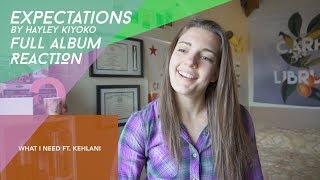 Expectations by Hayley Kiyoko FULL ALBUM REACTION