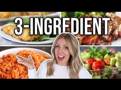 20 EASY 3 Ingredient Recipes - Dinners & Sides.