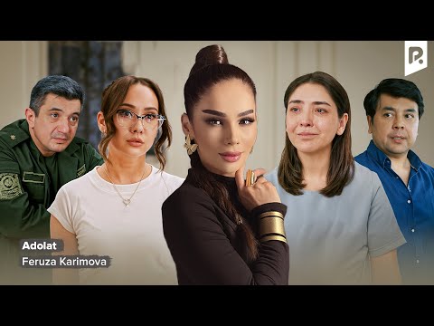 Feruza Karimova - Adolat | Феруза Каримова - Адолат (soundtrack)