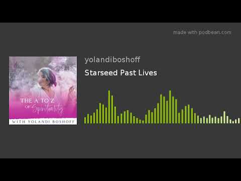 Starseed Past Lives