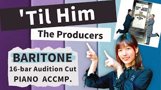 [16-bar Audition Cut] &#39;Till Him (The Producers) Piano Accompaniment - Bass