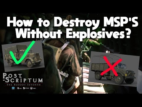 Can You Destroy MSP's Without Explosives? | Post Scriptum Tip | How to