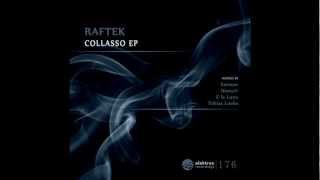 Raftek - Collasso (Tobias Lueke Remix)