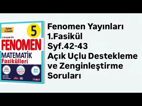 5.SINIF FENOMEN 1.FASİKÜL S.42-43 AÇIK UÇLU DESTEKLEME VE ZENGİNLEŞTİRME SORULARI-1