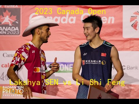 Li Shi Feng (CHN) vs  Lakshya Sen (IND ) | Final | 2023 Canada Open 500