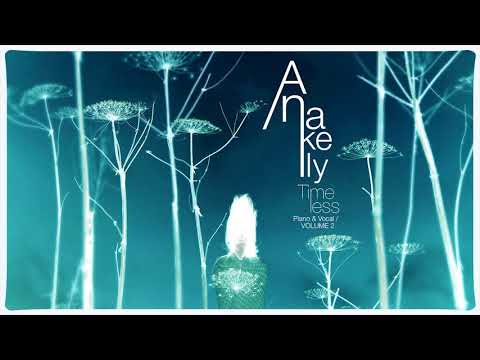 Used to be Mine - Anakelly  from Timeless (Piano and Vocals) Vol. 2