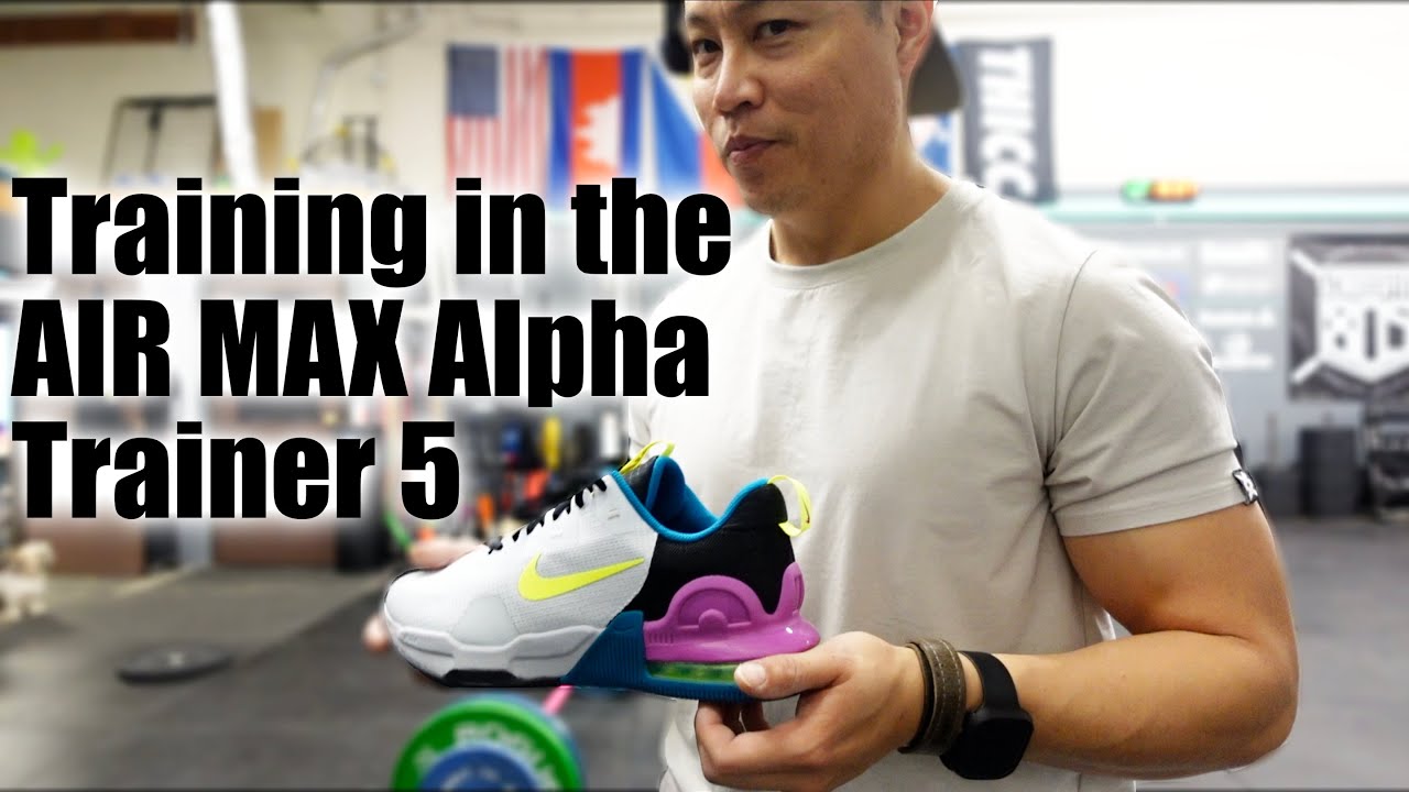 Legacy 3 Snatches & Air Max Alpha Trainer 5 First Workout Impressions